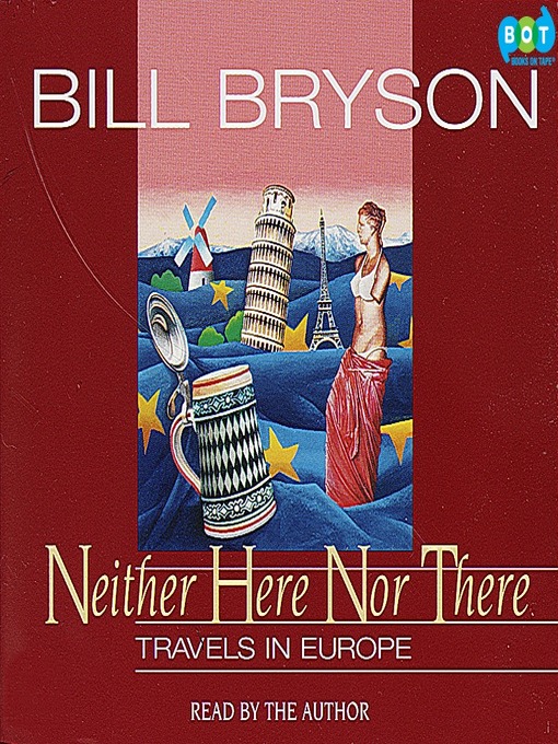 Title details for Neither Here Nor There by Bill Bryson - Available
